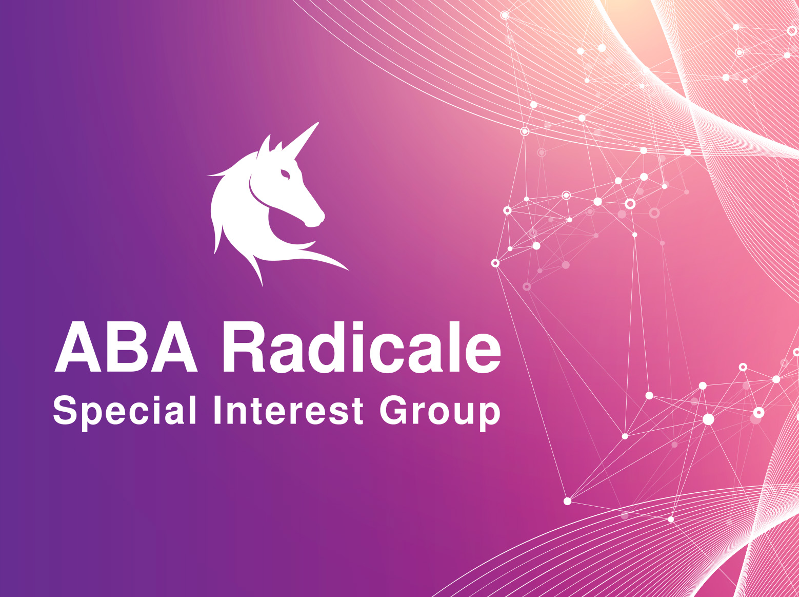 ABA Radicale Special Interest Group (SIG)